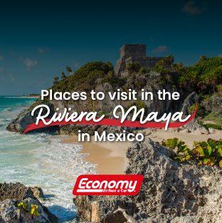Visit the Riviera Maya
