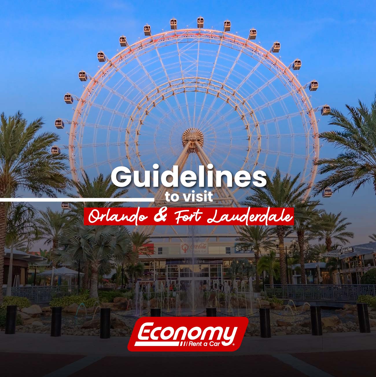 Guidelines to visit Orlando and Florida
